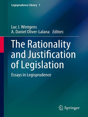 cover image of The Rationality and Justification of Legislation